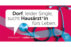 Auf dem Bild ist ein Werbeslogan zur Hausarztkampagne zu sehen mit den Worten: Dorf, leider Single, sucht Hausärzt*in fürs Leben.