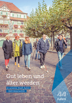 Auf diesem Bild ist das Deckblatt der Broschüre der Stadt Aalen zum Thema Älterwerden zu sehen